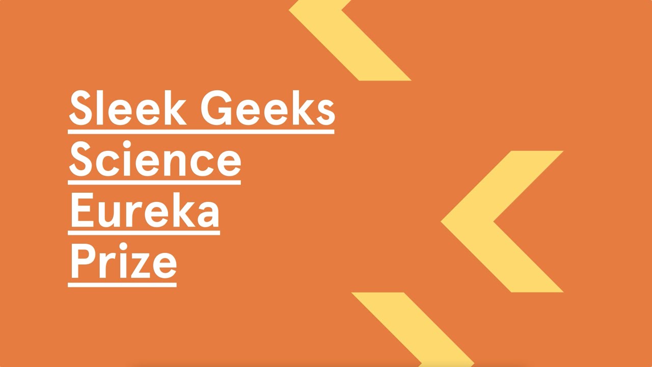 Sleek Geeks Science Eureka Prize South Australian Science Teachers